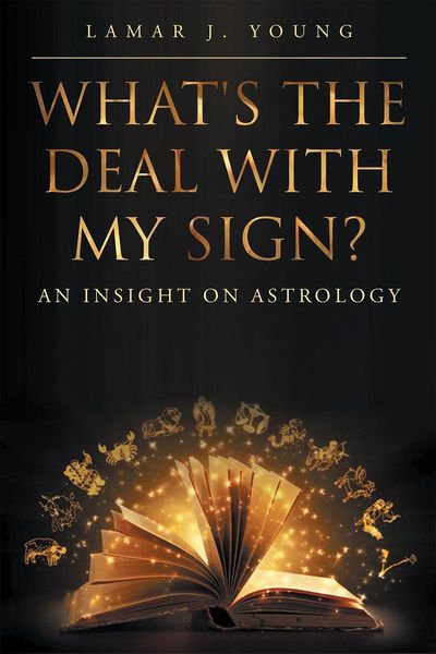 Produktbild: What's the Deal with My Sign? An Insight on Astrology