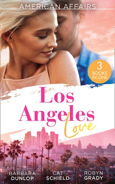 Produktbild: American Affairs: Los Angeles Love: One Baby, Two Secrets (Billionaires and Babies) / The Heir Affair / Temptation on His Terms