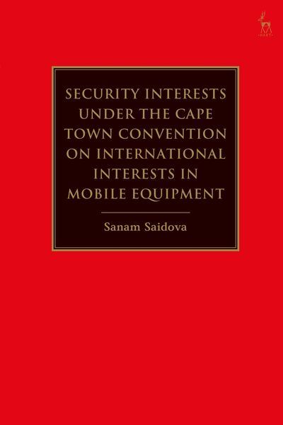 Produktbild: Security Interests under the Cape Town Convention on International Interests in Mobile Equipment