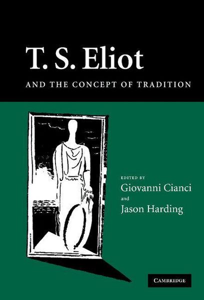 Produktbild: T.S. Eliot and the Concept of Tradition