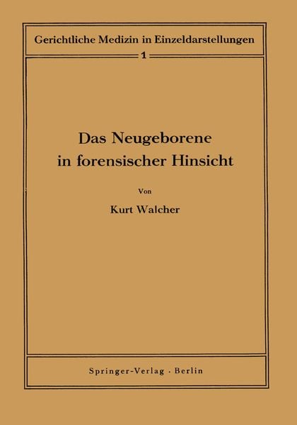 Produktbild: Das Neugeborene in forensischer Hinsicht