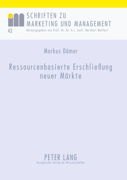 Produktbild: Ressourcenbasierte Erschlie&szlig;ung neuer M&auml;rkte