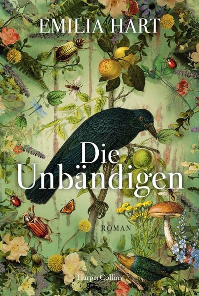 Die Unbändigen, Taschenbuch von Emilia Hart, HarperCollins Taschenbuch, 978-3-365-00544-6