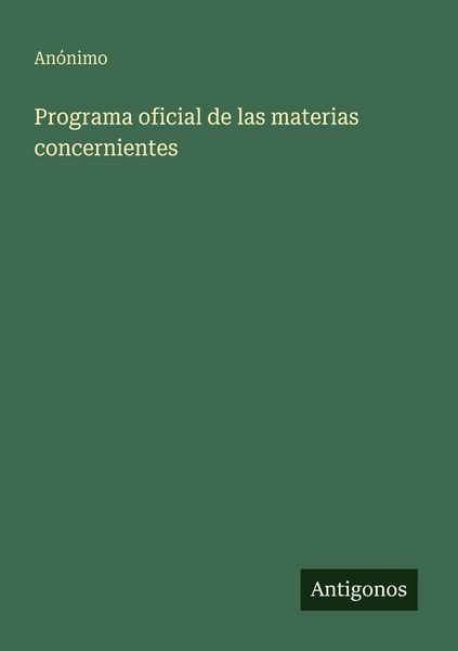 Produktbild: Programa oficial de las materias concernientes