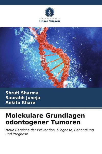 Produktbild: Molekulare Grundlagen odontogener Tumoren