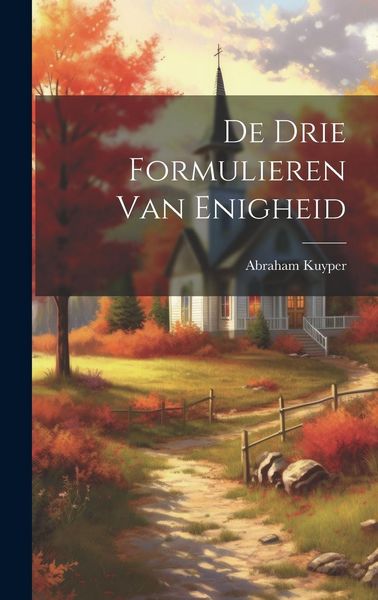 Produktbild: De Drie Formulieren Van Enigheid