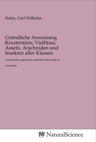 Produktbild: Gr&uuml;ndliche Anweisung Krustentiere, Vielf&uuml;sse, Asseln, Arachniden und Insekten aller Klassen