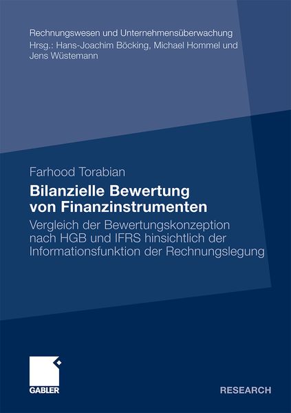 Bilanzielle Bewertung von Finanzinstrumenten, Taschenbuch von Farhood Torabian, Betriebswirtschaftlicher Verlag Gabler, 9783834923929