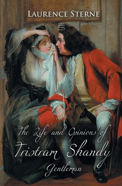 Produktbild: The Life and Opinions of Tristram Shandy, Gentleman