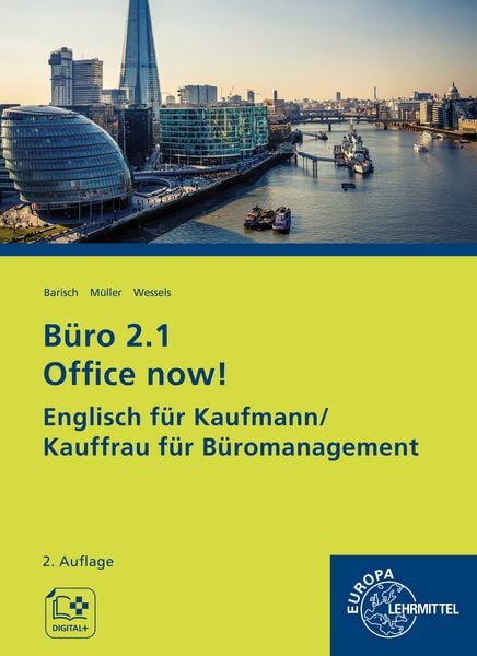 Office now! Englisch für Kaufmann/Kauffrau für Büromanagement, Taschenbuch von Dieter Wessels, Europa-Lehrmittel, 978-3-7585-2272-7