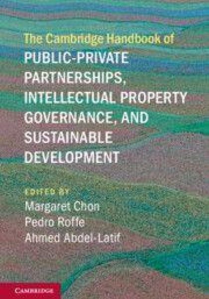 Produktbild: The Cambridge Handbook of Public-Private Partnerships, Intellectual Property Governance, and Sustainable Development