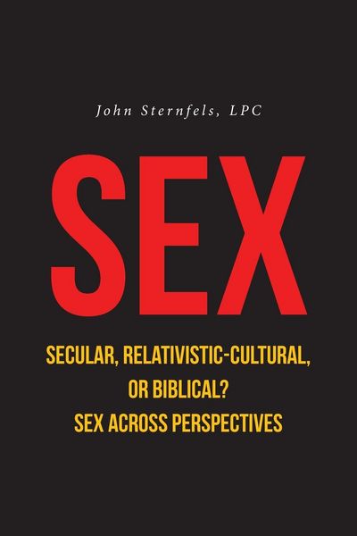 Produktbild: SEX Secular, Relativistic-Cultural, or Biblical?