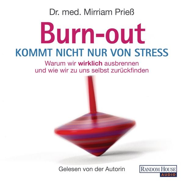 Burnout kommt nicht nur von Stress