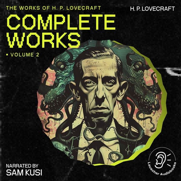 Produktbild: The Complete Works of H.P. Lovecraft (Volume 2)