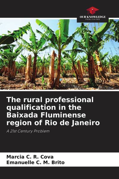 Produktbild: The rural professional qualification in the Baixada Fluminense region of Rio de Janeiro
