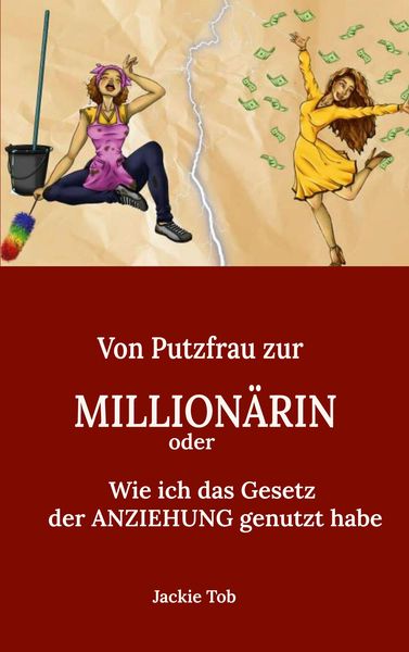 Produktbild: Von Putzfrau Zur Million&auml;rin