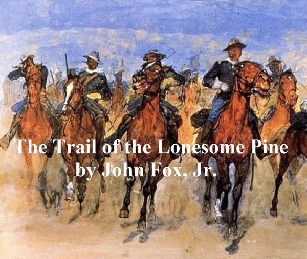 Produktbild: The Trail of the Lonesome Pine