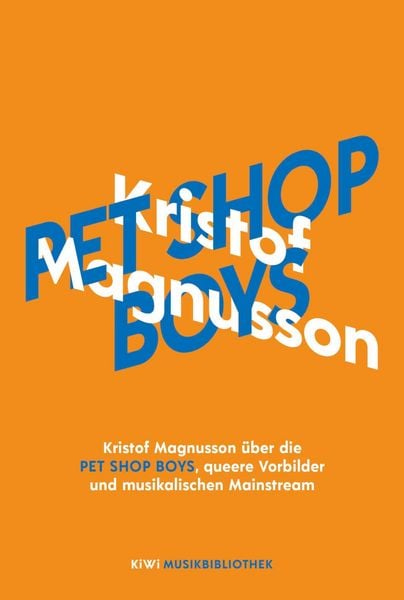 Produktbild: Kristof Magnusson &uuml;ber Pet Shop Boys, queere Vorbilder und musikalischen Mainstream
