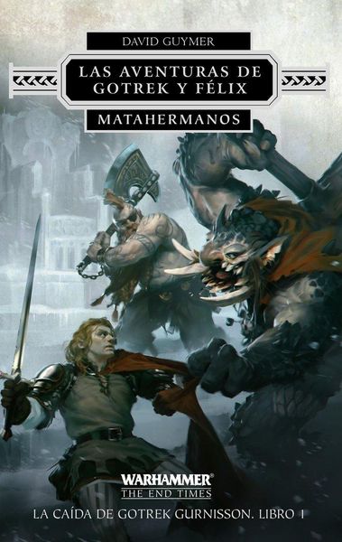 Produktbild: La ca&iacute;da de Gotrek Gurnisson 1. Matahermanos