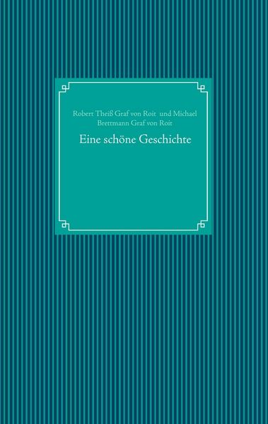 Produktbild: Eine sch&ouml;ne Geschichte