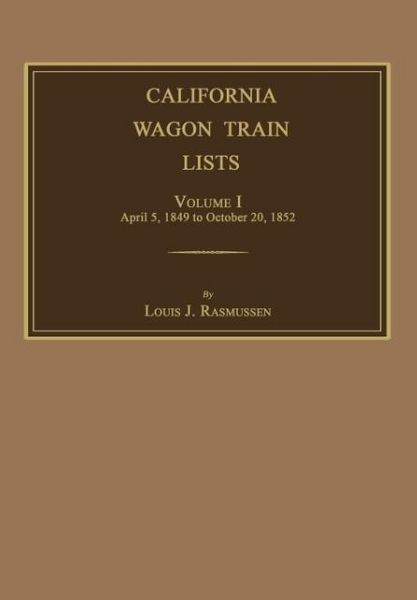 Produktbild: California Wagon Train Lists. Volume I