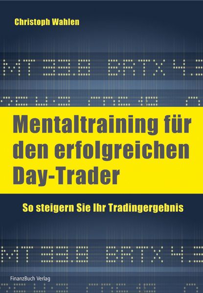 Produktbild: Mentaltraining f&uuml;r den erfolgreichen Day-Trader