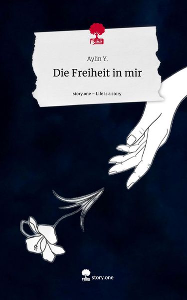 Produktbild: Die Freiheit in mir. Life is a Story - story.one
