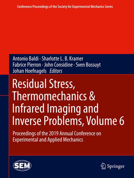 Produktbild: Residual Stress, Thermomechanics & Infrared Imaging and Inverse Problems, Volume 6
