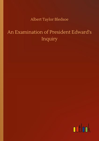 Produktbild: An Examination of President Edward's Inquiry