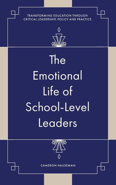 Produktbild: The Emotional Life of School-Level Leaders