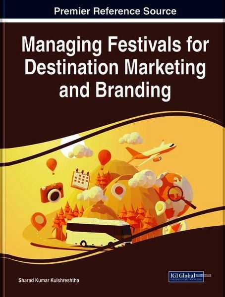 Produktbild: Managing Festivals for Destination Marketing and Branding