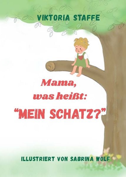 Produktbild: Mama, was hei&szlig;t: "Mein Schatz?"