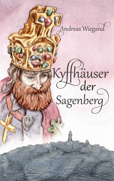 Produktbild: Kyffh&auml;user der Sagenberg