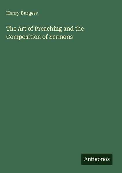 Produktbild: The Art of Preaching and the Composition of Sermons