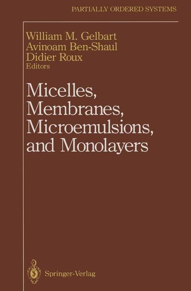 Produktbild: Micelles, Membranes, Microemulsions, and Monolayers