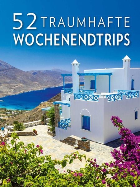 Produktbild: 52 traumhafte Wochenendtrips