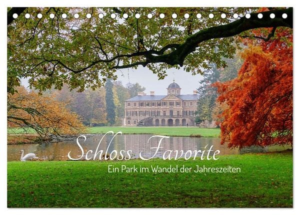 Produktbild: Schloss Favorite &ndash; Ein Park im Wandel der Jahreszeiten (Tischkalender 2026 DIN A5 quer), CALVENDO Monatskalender