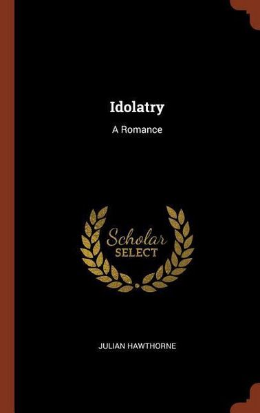 Produktbild: Idolatry: A Romance