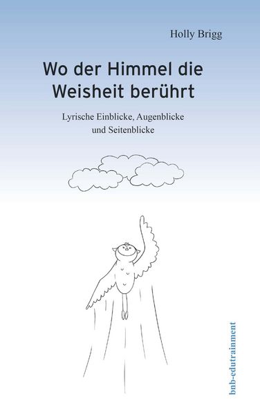 Produktbild: Wo der Himmel die Weisheit ber&uuml;hrt