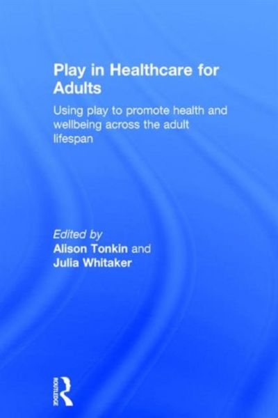 Produktbild: Play in Healthcare for Adults