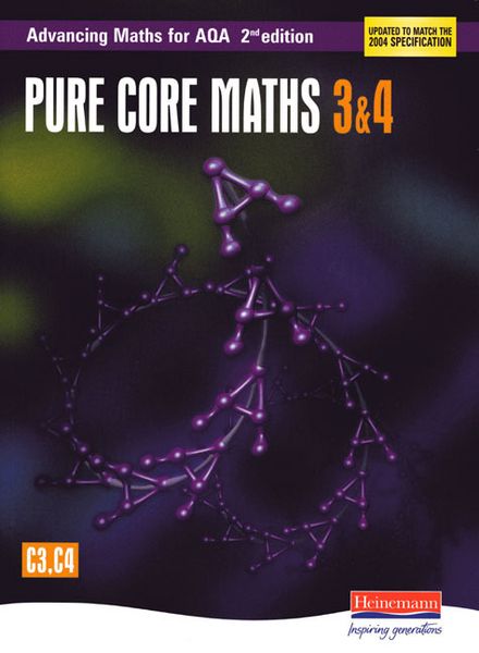 Produktbild: Advancing Maths for Aqa: Pure Core 3 & 4 2nd Edition (C3 & C4)