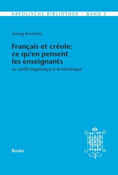 Produktbild: Fran&ccedil;ais et cr&eacute;ole: ce qu'en pensent les enseignants