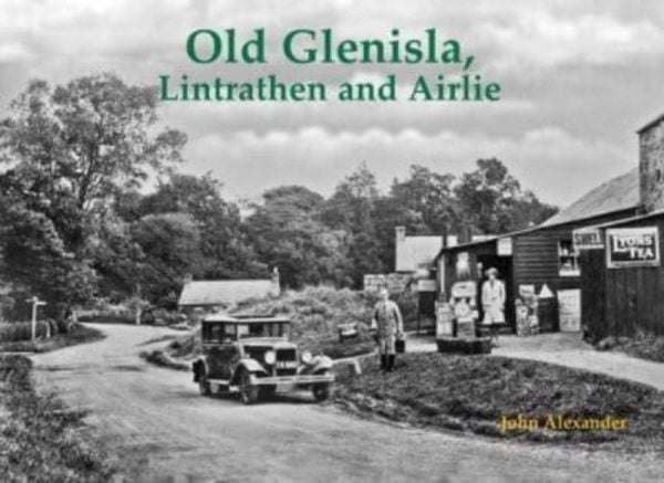 Produktbild: Old Glenisla, Lintrathen and Airlie