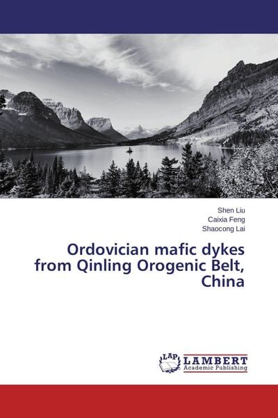 Produktbild: Ordovician mafic dykes from Qinling Orogenic Belt, China