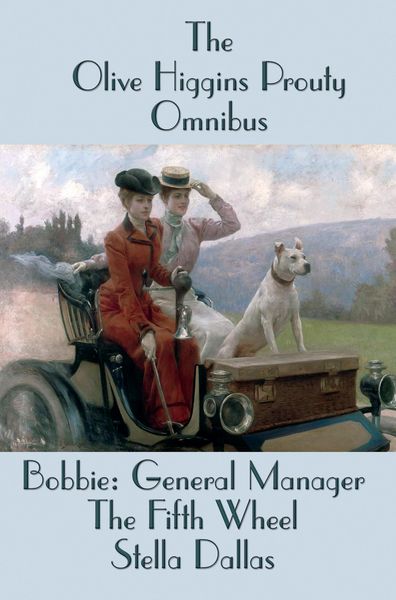 Produktbild: The Olive Higgins Prouty Omnibus