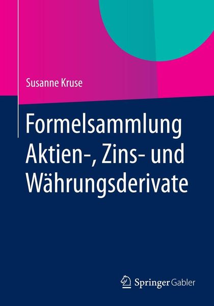 Produktbild: Formelsammlung Aktien-, Zins- und W&auml;hrungsderivate
