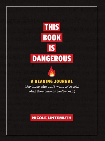 Produktbild: This Book Is Dangerous: A Reading Journal