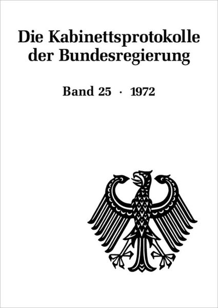 Produktbild: Die Kabinettsprotokolle der Bundesregierung / 1972