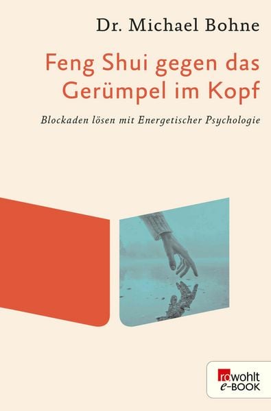 Produktbild: Feng Shui gegen das Ger&uuml;mpel im Kopf