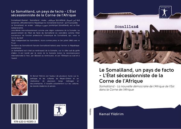 Produktbild: Le Somaliland, un pays de facto - L'&Eacute;tat s&eacute;cessionniste de la Corne de l'Afrique